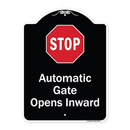 Signmission Designer Series-Stop Automatic Gate Opens Inward With Symbol, 24" x 18", BW-1824-9885 A-DES-BW-1824-9885